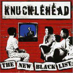 Knucklehead : The New Black List